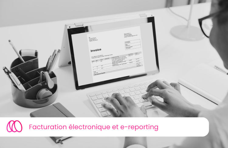 Facturation electronique e-reporting