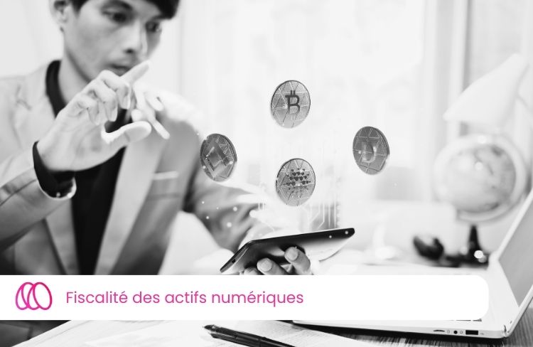 Fiscalité des actifs numériques